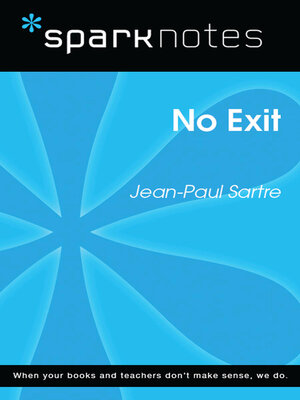 cover image of No Exit (SparkNotes Literature Guide)